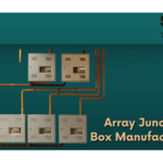 Array Junction Box Manufacturers